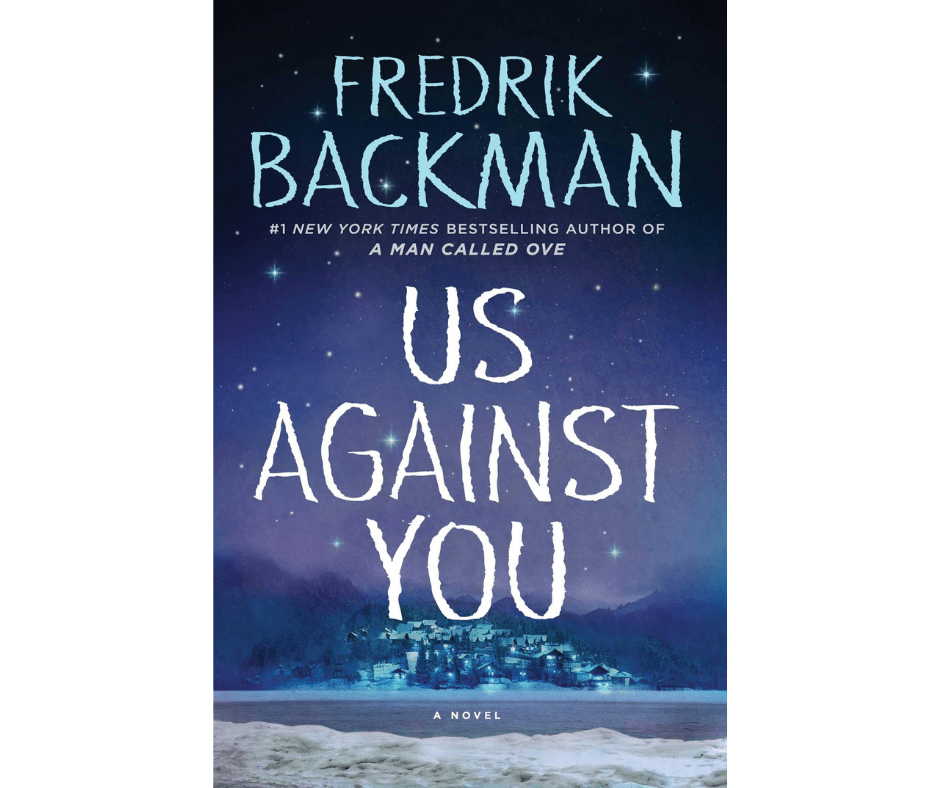 Us Against You by Fredrik Backman