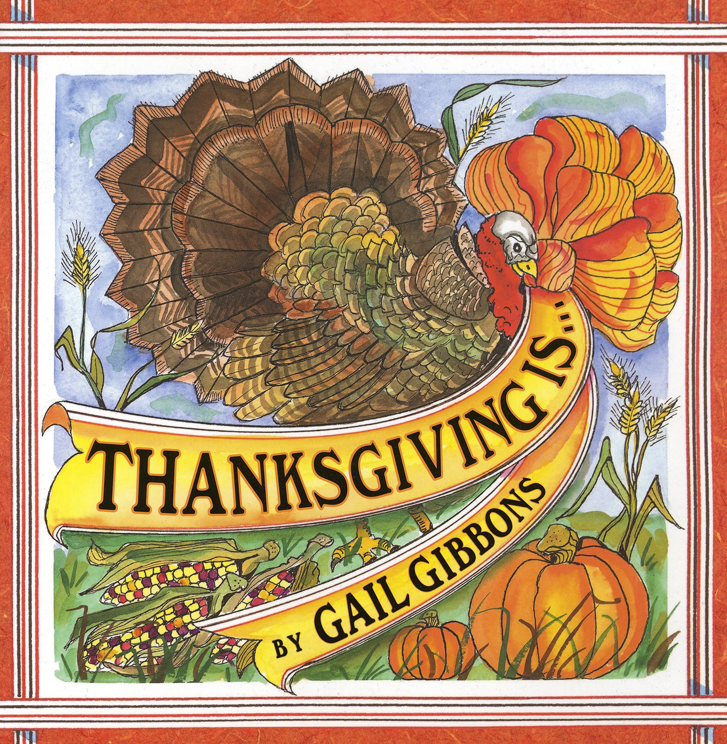 Thanksgiving Is... book cover
