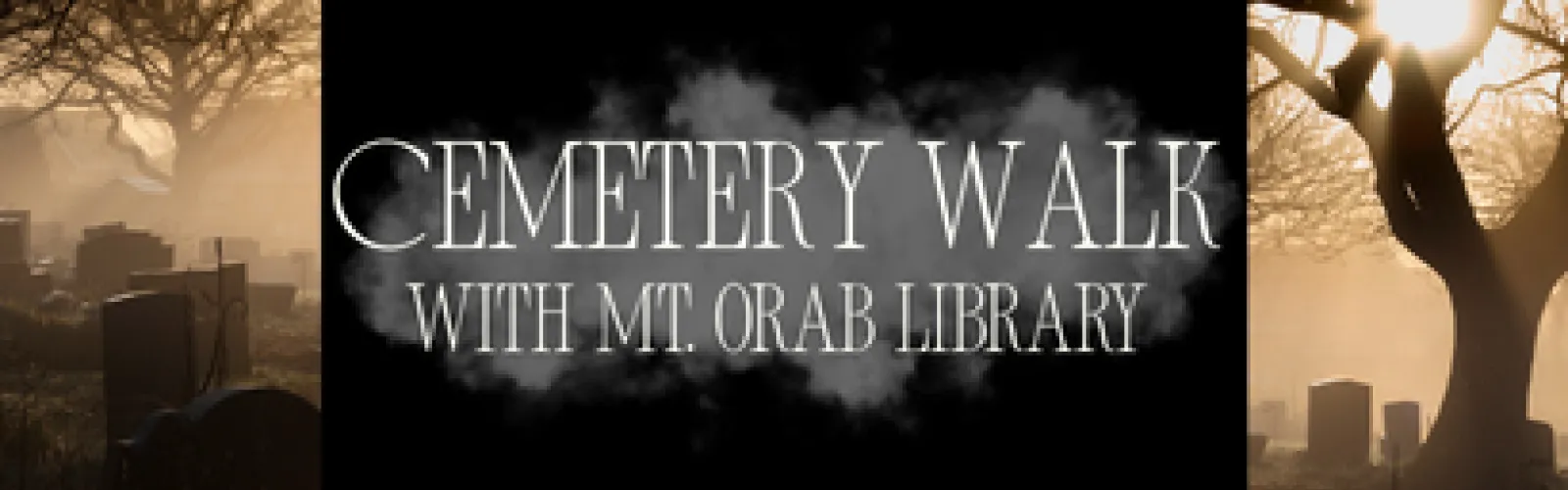 Cemetery Walk adult program announcement for Mt. Orab Library.