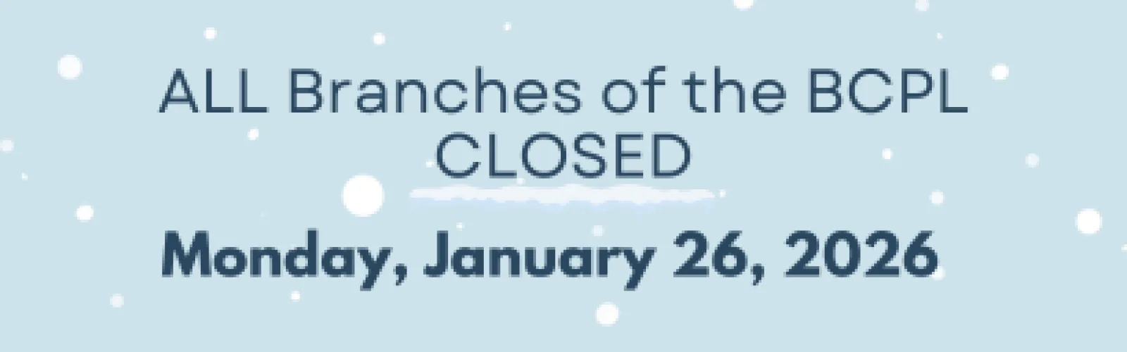 Brown County Public Library inclement weather closure notice.