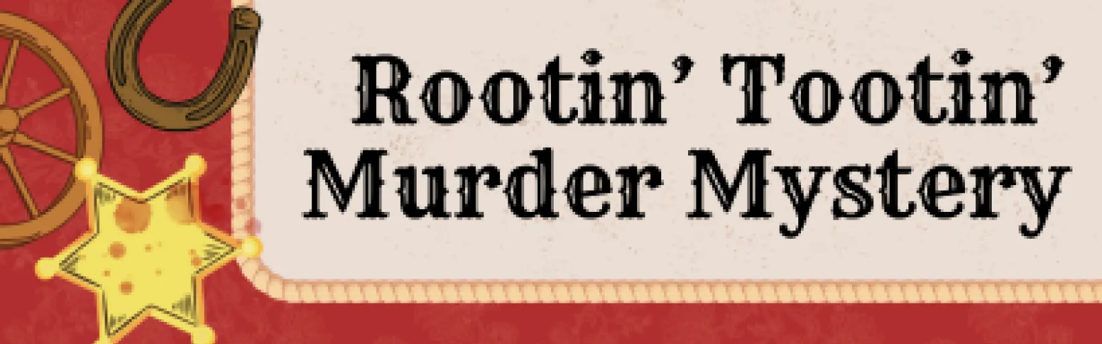 Rootin' Tootin' Murder Mystery program notice for Mt. Orab Library.